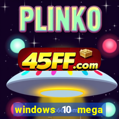 windows 10 mega lite torrent